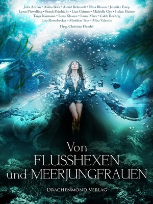 cover image of Von Flusshexen und Meerjungfrauen
